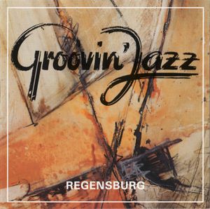 Groovin’ Jazz: Regensburg