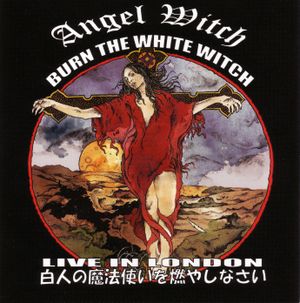 Burn the White Witch - Live in London (Live)