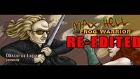 Max Hell: Frog Warrior: RE-EDITED