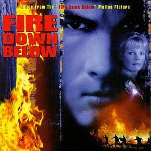 Fire Down Below: Music From the Motion Picture (OST)