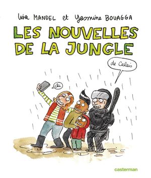 Sociorama - Les nouvelles de la Jungle (de Calais)