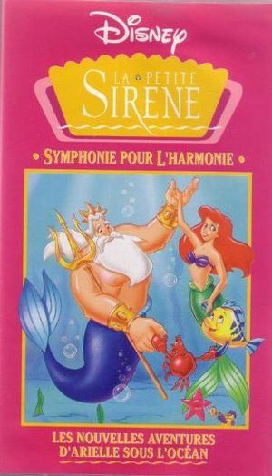 La Petite Sirène: Symphonie pour l'Harmonie