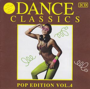 Dance Classics: Pop Edition, Vol. 4