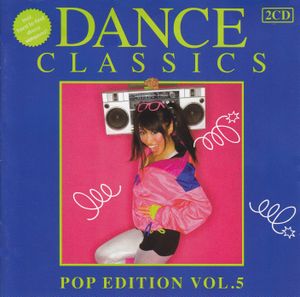 Dance Classics: Pop Edition, Vol. 5