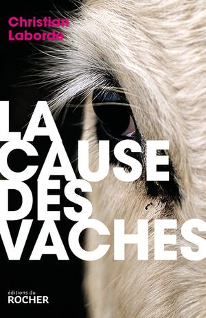 La cause des vaches