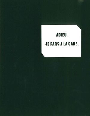 Adieu, je pars à la gare