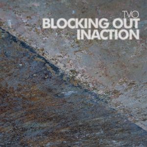 Blocking Out Inaction (EP)