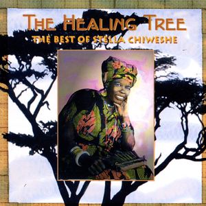 The Healing Tree: The Best of Stella Chiweshe