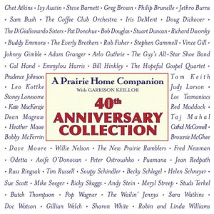A Prairie Home Companion: 40th Annviersary Collection (Live)