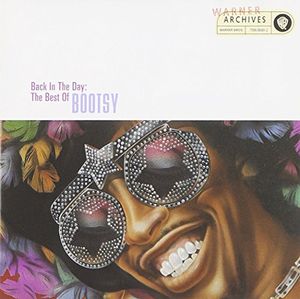 Back in the Day: The Best of Bootsy