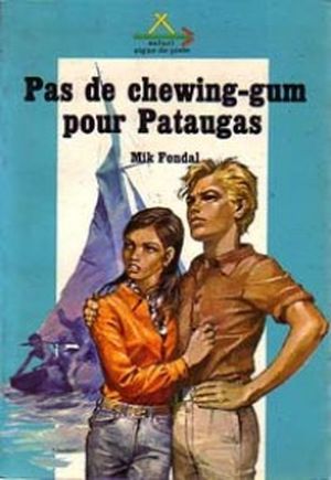 Pas de Chewing-Gum Pour Pataugas
