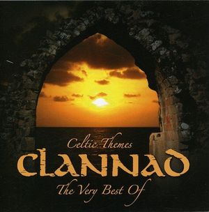 Celtic Themes: The Very Best of Clannad