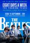 The Beatles : Eight Days a Week - The Touring Years