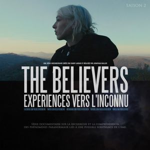 The Believers : Experience To The Unknown