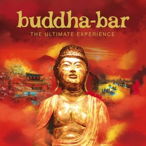 Buddha‐Bar: The Ultimate Experience