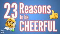 23 Reasons to be Cheerful (Thanks to Science!)