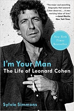 I'm your man - The life of Leonard Cohen