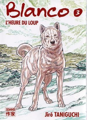 L'Heure du Loup - Blanco, tome 3