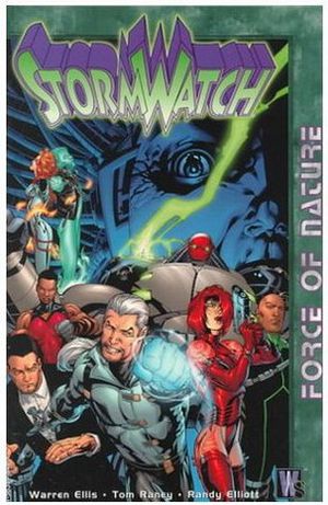 Force of nature - StormWatch, vol.1