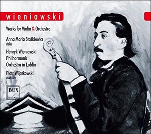 Wieniawski: Works for Violin & Orchestra