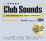 Pochette Club Sounds: The Ultimate Club Dance Collection: Best of 2014