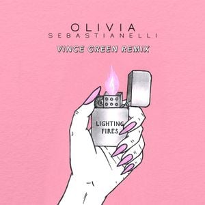 Lighting Fires (Vince Green remix) (Single)