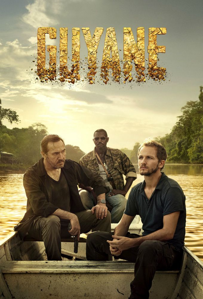 Guyane Serie Saison 3 Affiches, posters et images de Guyane (2017) - SensCritique