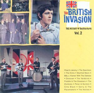 The British Invasion: The History of British Rock, Volume 2