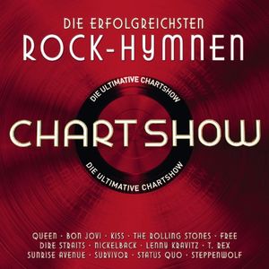 Die ultimative Chart Show: Die erfolgreichsten Rock-Hymnen