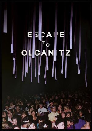 Escape To Olganitz