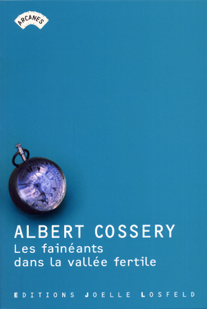 Les Fainéants dans la vallée fertile