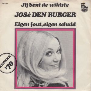 Jij bent de wildste / Eigen fout, eigen schuld (Single)