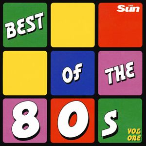 The Sun: Best of the 80s, Volume One