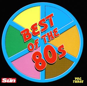 Best of the 80s, Vol Three