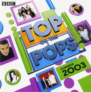 Top of the Pops: Summer 2003