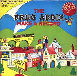 The Drug Addix Make a Record (EP)