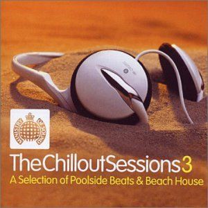 Ministry of Sound: The Chillout Sessions 3