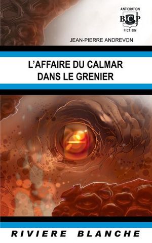 L'affaire du calmar dans le grenier