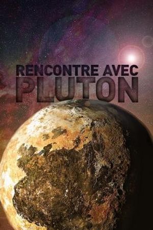 Rencontre avec Pluton