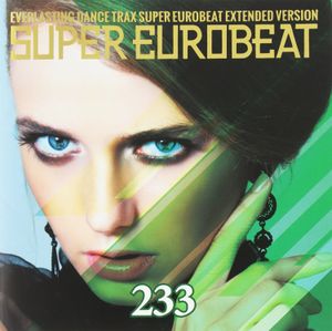 Super Eurobeat, Volume 233