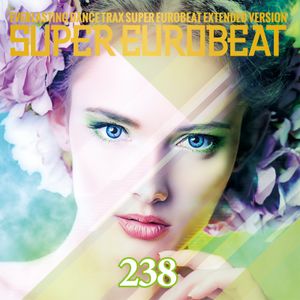 Super Eurobeat, Volume 238