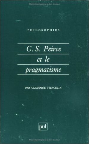 C.S. Peirce et le pragmatisme