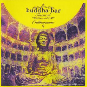 Buddha‐Bar: Classical Chillharmonic