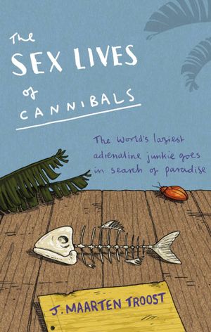 La vie sexuelle des cannibales