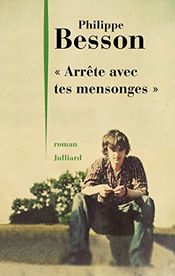 Couverture « Arrête avec tes mensonges » 