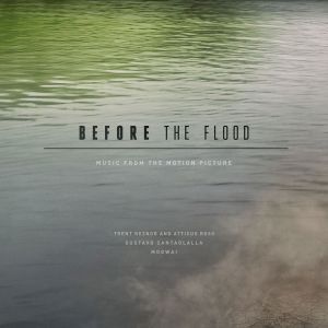 Before the Flood: Music From the Motion Picture (OST)
