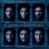 Pochette Game of Thrones: Music From the HBO Series, Season 6 (OST)