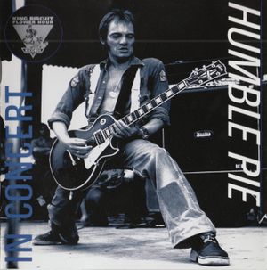 King Biscuit Flower Hour Presents: Humble Pie in Concert (Live)