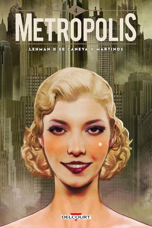 Metropolis, tome 4