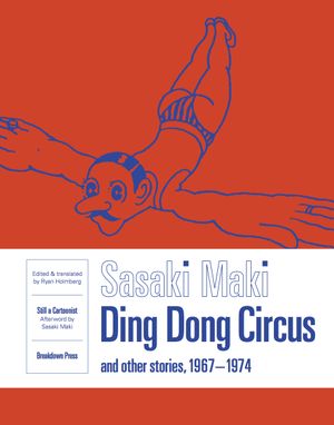 Ding Dong Circus and Other Stories, 1967-1974